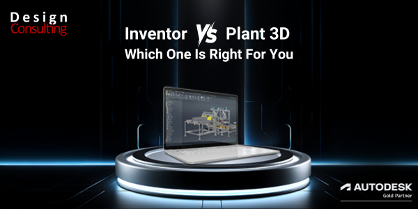 Autodesk Plant 3D vs Inventor: A Comprehensive Overview of DWG Workflows and Differences Autodesk Plant 3D vs Inventor